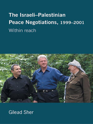cover image of Israeli-Palestinian Peace Negotiations, 1999-2001
